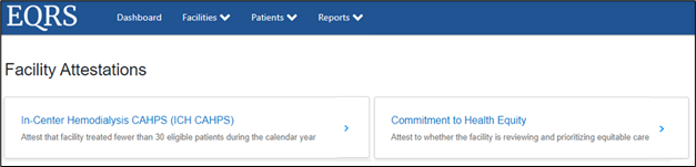 Facility Attestations screen in EQRS showing ICH CAHPS as the left tile, and Commitment to Health Equity as the right tile.